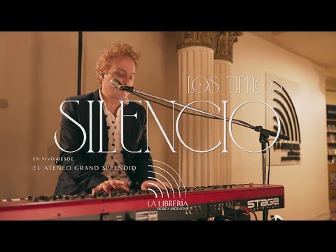 Silencio | Los Tipitos en La Librería, Música Argentina
