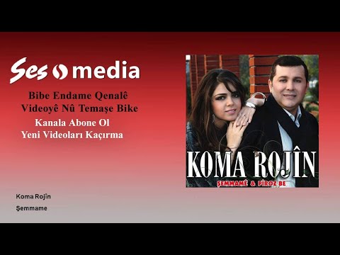 Koma Rojîn - Şemmamê [Official Audio © SesMedia]