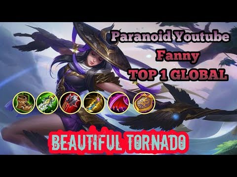 FANNY BEAUTIFUL TORNADO - TOP 1 GLOBAL FANNY Paranoid Youtube - MLBB