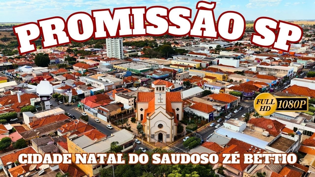 PROMISSÃO SP - CIDADE NATAL DO ZÉ BÉTTIO