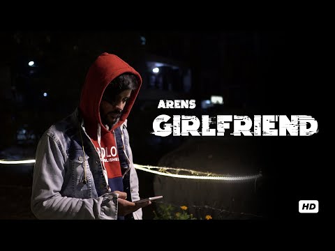 Arens - Girlfriend [Official Video]
