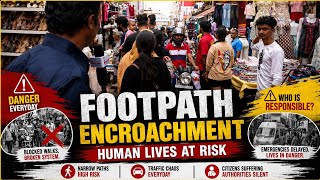 Footpath Encroachment | Kind attention Krishna Byre Gowda ji | Comercial Ibrahim sahib street. 