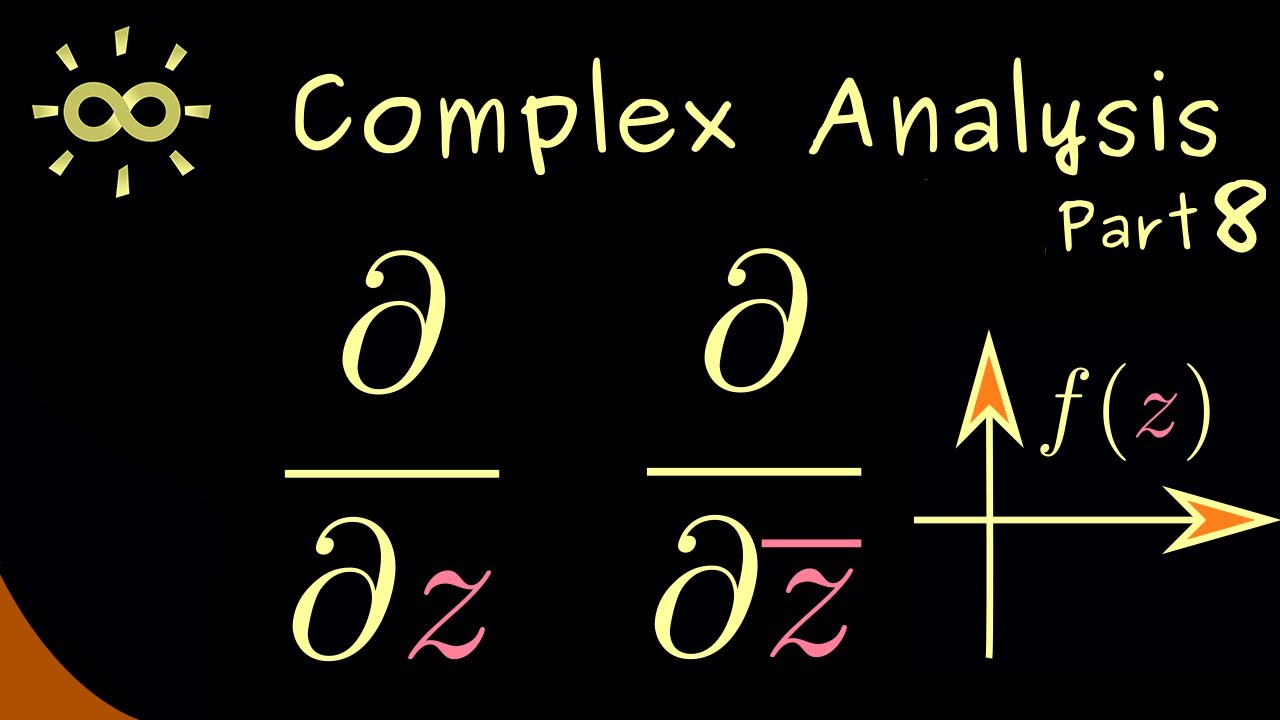 Complex Analysis 8 | Wirtinger Derivatives [dark version]