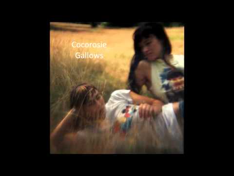 Cocorosie - Gallows
