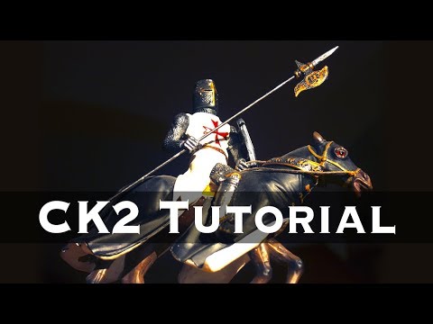 Crusader Kings 2 Tutorial: Learn CK2 in 20 Minutes