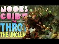 NOOB S GUIDE To THROT The UNCLEAN