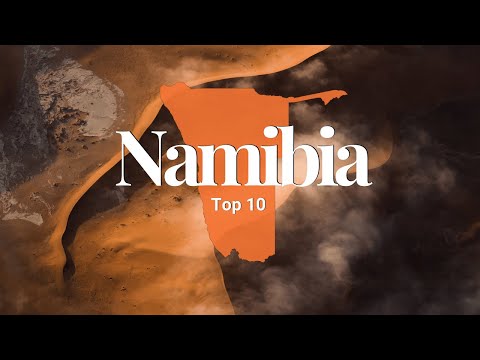 Namibia Top 10 Places To Visit | Travel Guide