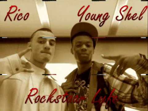 Rico ft. Young Shel- Rockstaar Lyfe