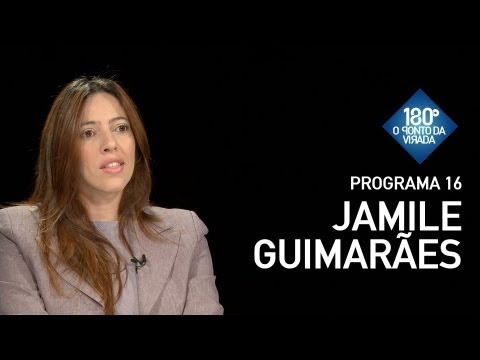 180 Graus / Programa 17 - Jamile Guimarães