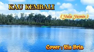 Download lagu Ria Bria ||Cover:pop Mandarin_KAU KEMBALI ( Yulia Yasmin ) mp3 Download lagu Ria Bria ||Cover:pop Mandarin_KAU KEMBALI ( Yulia Yasmin ) mp3