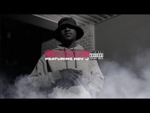 Rev J - SMOKE (OFFICIAL MUSIC VIDEO) #BFTK