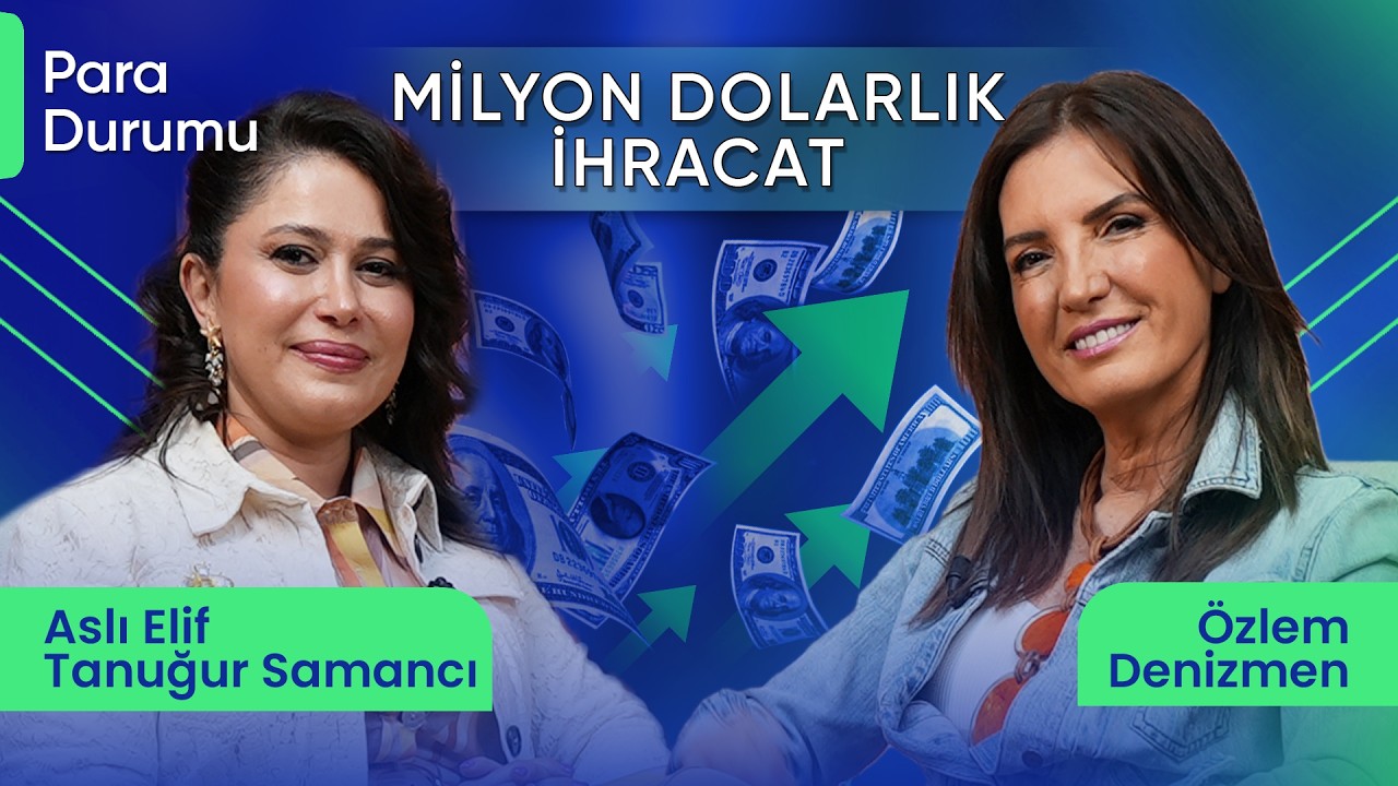 4 Çocuk Annesi Girişimcinin Milyon Dolarlık Başarısı I Özlem Denizmen & Aslı Elif Tanuğur Samancı