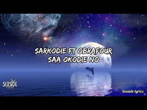 Sarkodie ft Obrafour - Saa Okodie No (Official Lyrics Video)