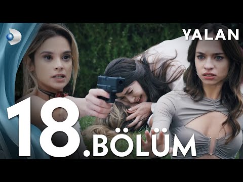 Yalan 18. B&ouml;l&uuml;m I Full B&ouml;l&uuml;m