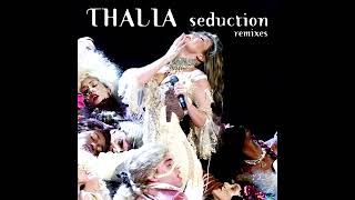 Thalia - Seduction [DJ Edson 2K22 Tribal Hot Vocal English Dub]