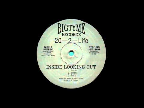 20-2-LIFE INSIDE LOOKING OUT (REMIX)