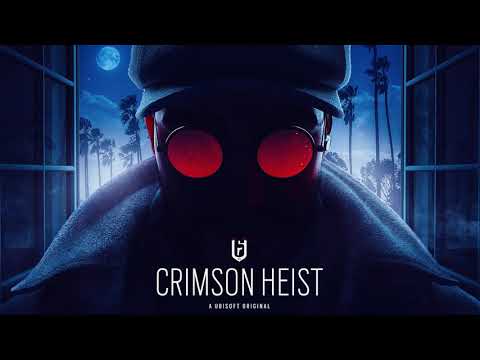 Operation Crimson Heist Main Menu OST - Rainbow Six: Siege
