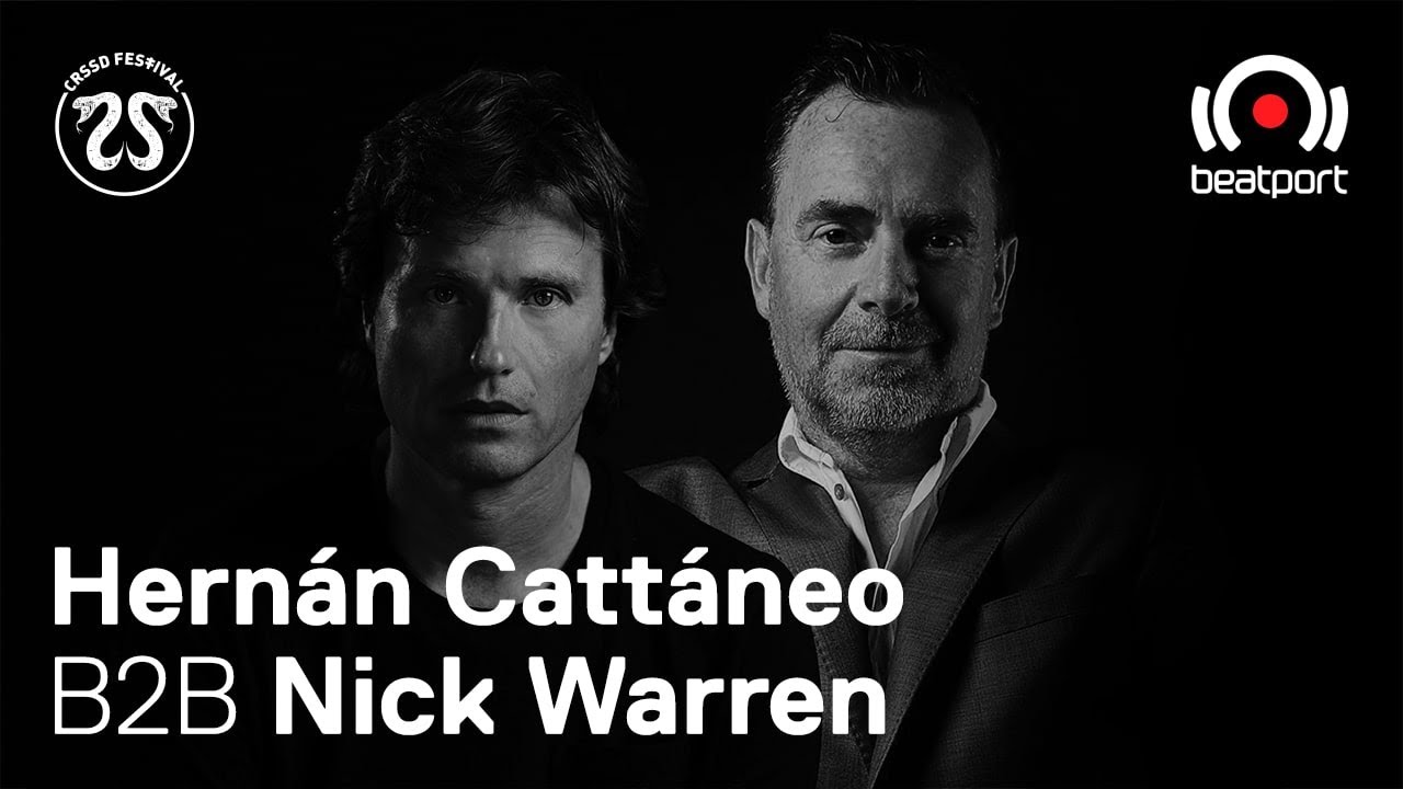Nick Warren b2b Hernan Cattan - Live @ CRSSD Festival 2020