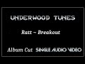 Ratt ~ Breakout ~ 1999 ~ Single Audio Video
