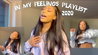 In My Feelings Playlist🥺 | 2020