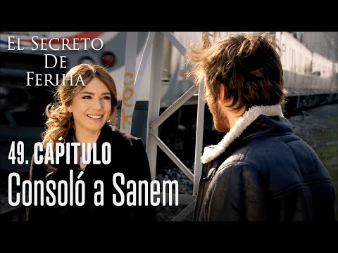 Consoló a Sanem - El Secreto De Feriha Capítulo 49 En Español