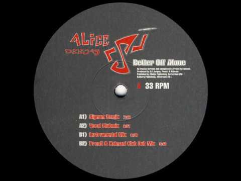 Alice Deejay - Better Off Alone (Vocal Club Mix) 1998