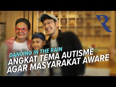 Dancing in the rain angkat tema autisme agar masyarakat aware