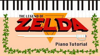 How to play The Legend of Zelda on Piano - Easy Piano Tutorial