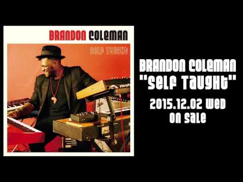 BRANDON COLEMAN - 'Never The Same'