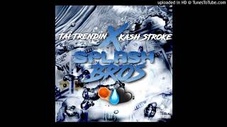 Tai Trendin x KashStroke - Vibe (Prod. @CashMoneyAp)