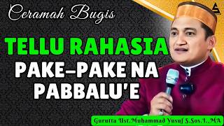 Download lagu CERAMAH BUGIS TERBARU || TELLU RAHASIA PAKE-PAKENA PABBALU'E || GURUTTA UST.MUHAMMAD YUSUF mp3 Download lagu CERAMAH BUGIS TERBARU || TELLU RAHASIA PAKE-PAKENA PABBALU'E || GURUTTA UST.MUHAMMAD YUSUF mp3