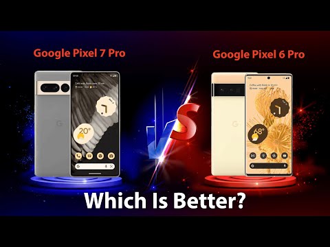 Google Pixel 7 Pro VS Google Pixel 6 Pro | Full Compersion