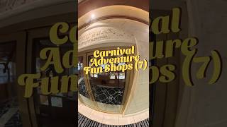 Carnival Adventure Fun Shops Deck 7 #carnival #carnivaladventure #funshops #carnivalcruise