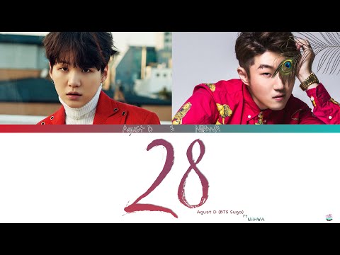 Agust D (BTS Suga) ft NiiHWA - 28 (Color coded lyrics Han/Eng/Español)