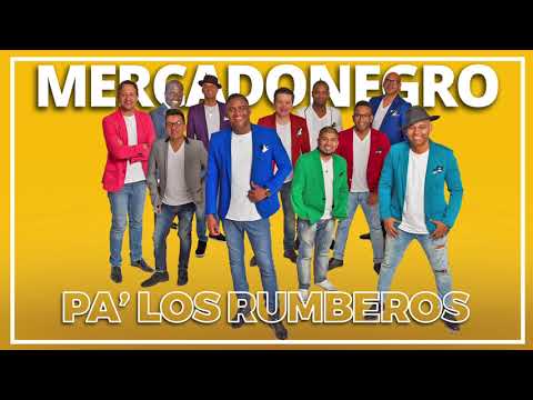 Mercadonegro - Pa Los Rumberos ((Oficial Audio))