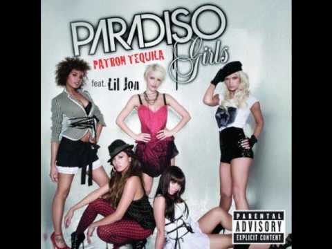 Paradiso girls feat. Lil John & Eve - Patron tequila