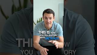 How to tell a story with Meta Ads