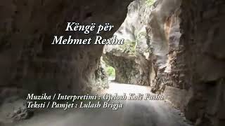 Gjelosh Fusha - Këngë Për Mehmet Rexhën