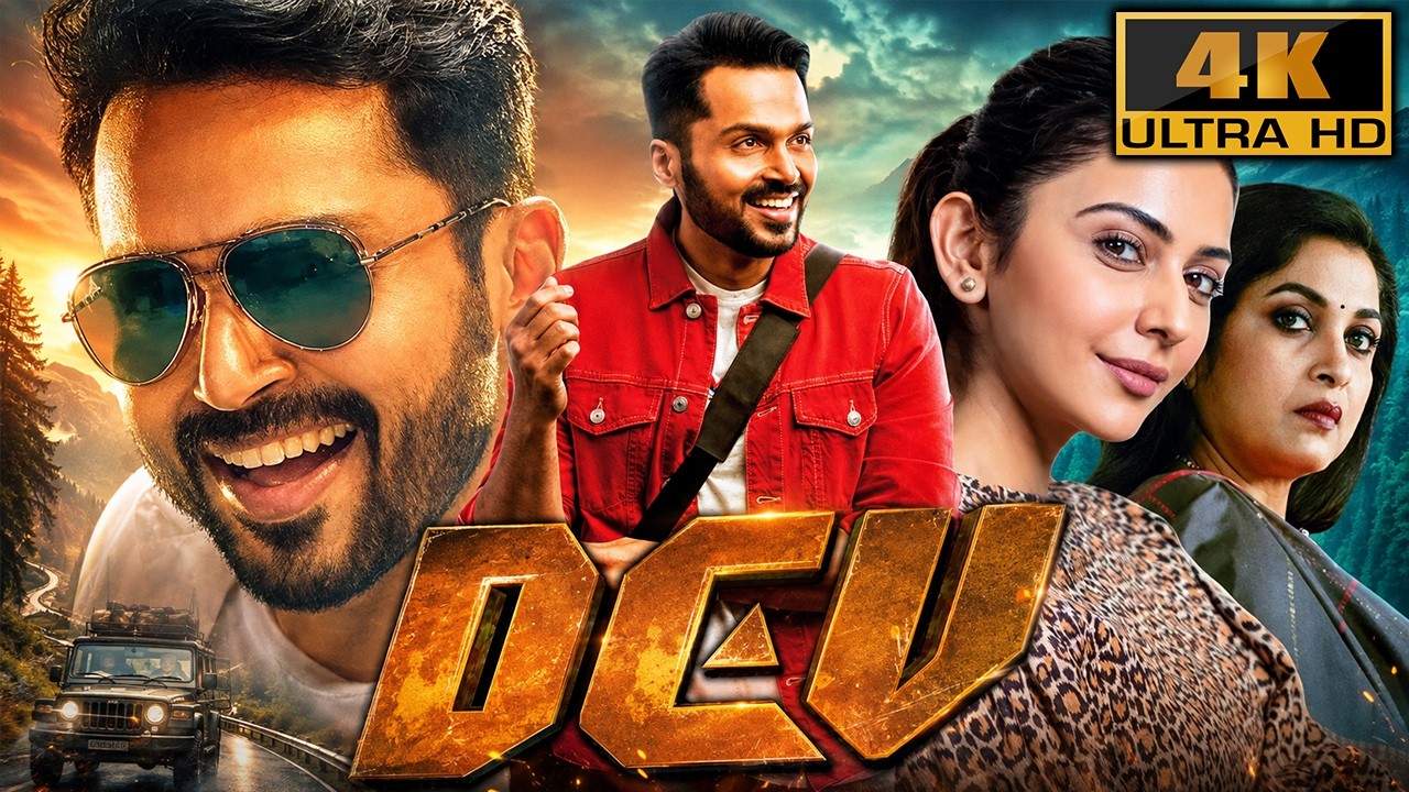 Dev (4K ULTRA HD) Karthi South Superhit Hindi Dubbed Movie | Rakul Preet Singh