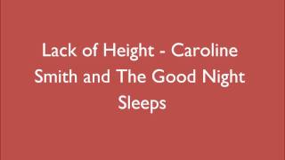 Lack of Height - Caroline Smith and the Good Night Sleeps