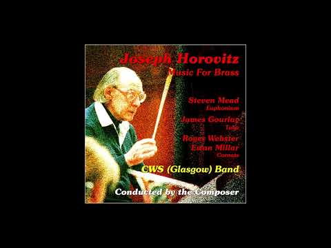 SINFONIETTA (All 3 Movements) • Joseph Horovitz • The CWS (Glasgow) Band + Joseph Horovitz (1994)