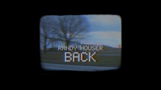 Randy Houser - Back (Lyric Video)