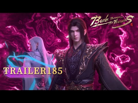 🌟Battle Through the Heavens Year Version EP 185 Preview | Yuewen Animation