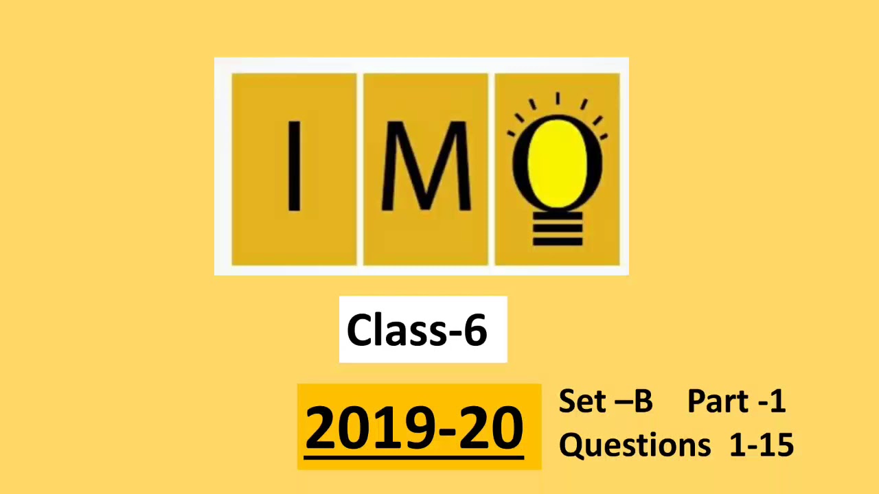 IMO Class 6 2019-20 Set B Question Paper  with answers