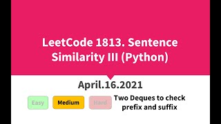 YouTube video 'LeetCode 1813. Sentence Similarity III (Python)'