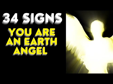 34 Signs You Are An Earth Angel