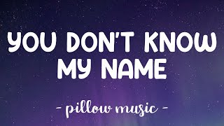 You Don&#39;t Know My Name - Alicia Keys (Lyrics) 🎵