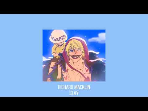 𝐑𝐢𝐜𝐡𝐚𝐫𝐝 𝐌𝐚𝐜𝐤𝐥𝐢𝐧 - 𝐒𝐭𝐚𝐲 //  𝐬𝐥𝐨𝐰𝐞𝐝