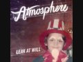 Atmosphere- Leak At Will 