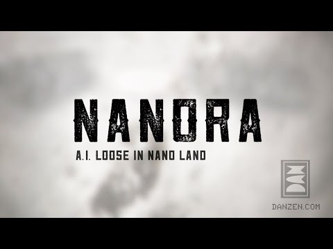 Nanora - A.I. Loose in Nano Land